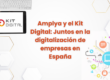 Amplya y el Kit Digital