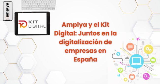 Amplya y el Kit Digital
